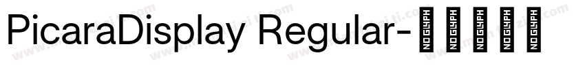 PicaraDisplay Regular字体转换